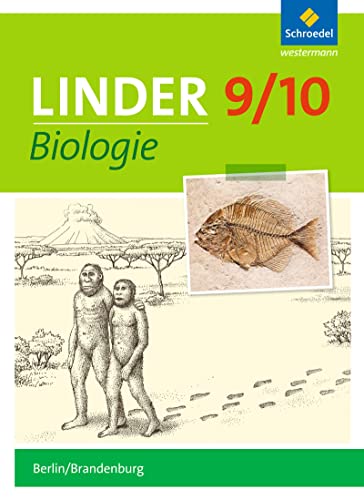 LINDER Biologie SI - Ausgabe 2016 für Berlin und Brandenburg: Schülerband 9 / 10 von Schroedel Verlag GmbH